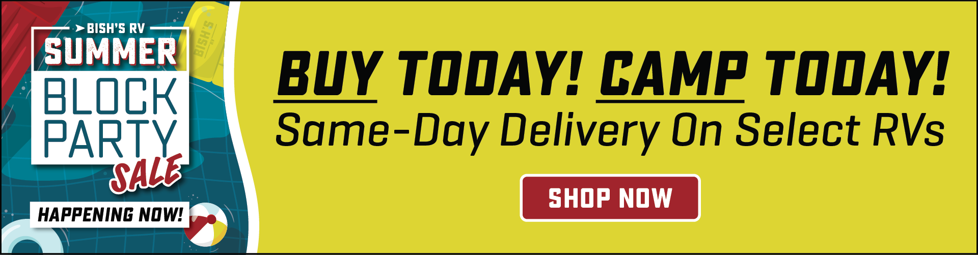 Buy Today - Camp Today! Same-day delivery on select RVs